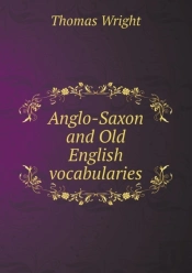 Anglo-Saxon And Old English Vocabularies