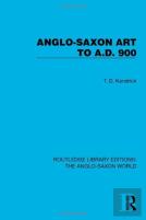 Anglo-Saxon Art To A.D. 900