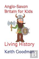 Anglo-Saxon Britain For Kids