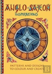 Anglo-Saxon Inspirations