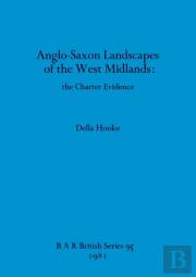 Anglo-Saxon Landscapes In The West Midlands