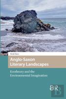Anglo-Saxon Literary Landscapes