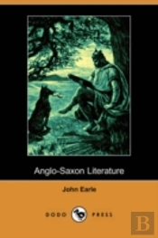 Anglo-Saxon Literature (Dodo Press)