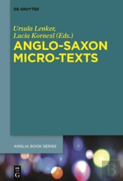 Anglo-Saxon Micro-Texts