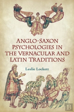 Bertrand.pt - Anglo-Saxon Psychologies In The Vernacular And Latin Traditions