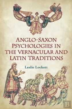 Bertrand.pt - Anglo-Saxon Psychologies In The Vernacular And Latin Traditions
