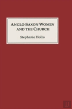 Bertrand.pt - Anglo-Saxon Women And The Church