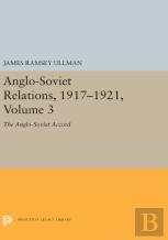 Anglo-Soviet Relations, 1917-1921, Volume 3