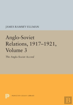 Bertrand.pt - Anglo-Soviet Relations, 1917-1921, Volume 3