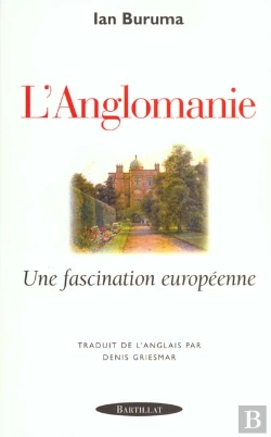 Bertrand.pt - Anglomanie ; Une Fascination Europeenne