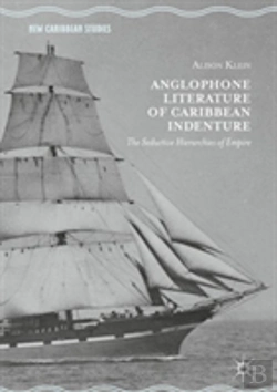 Bertrand.pt - Anglophone Literature Of Caribbean Indenture