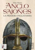 Anglosajones La Primera Inglaterra