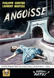 Angoisse, Exploration D'Une Collection Tome 1
