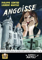 Angoisse, Exploration D'Une Collection Tome 2