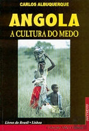 Angola - A Cultura do Medo