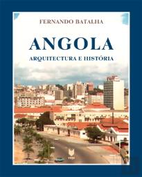 Angola - Arquitectura e História