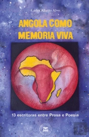 Angola Como Memória Viva