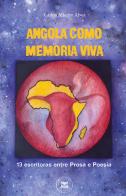Angola Como Memória Viva