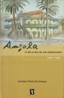 Angola - Dia a Dia de Um Embaixador
