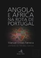 Angola e África na Rota de Portugal