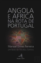 Angola e África na Rota de Portugal