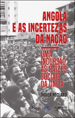 Bertrand.pt - Angola e as Incertezas da Nação