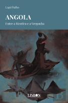 Angola: Entre a Mentira e a Vergonha