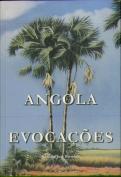 Angola Evocações