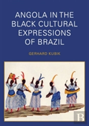 Angola In The Black Cultural Expressions