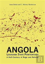 Angola Louisiana State Penitentiary