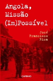 Angola, Missão (Im)Possível