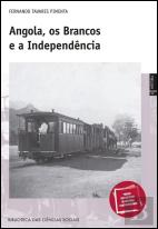 Angola, os Brancos e a Independência