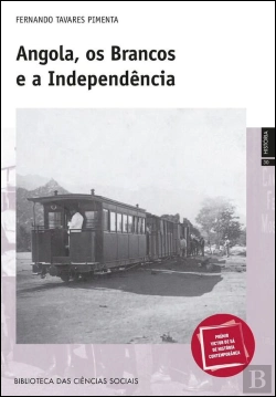 Bertrand.pt - Angola, os Brancos e a Independência