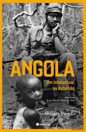 Angola - Um Intelectual na Rebelião