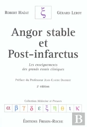 Angor Stable Et Post-Infarctus ; Les Enseignements Des Grands Essais Cliniques