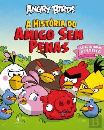 Angry Birds - As Aventuras de Stella - A História do Amigo Sem Penas