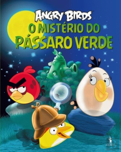 Bertrand.pt - Angry Birds - O Mistério do Pássaro Verde