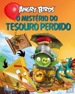 Bertrand.pt - Angry Birds: O Mistério do Tesouro Perdido