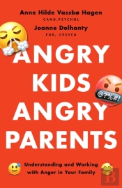 Angry Kids, Angry Parents
