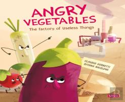 Angry Vegetables. The Factory Of Useless Thing