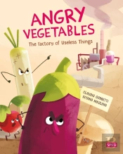 Angry Vegetables. The Factory Of Useless Thing