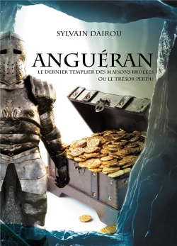Bertrand.pt - Anguéran : Le Dernier Templier Des Maisons Brûlées Ou Le Trésor Perdu