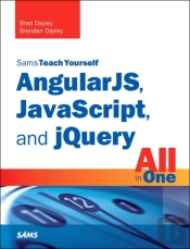 Angularjs, Javascript, And Jquery All In One, Sams Teach Yourself
