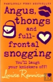 Angus, Thongs And Full-Frontal Snogging