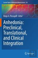 Anhedonia: Preclinical, Translational, And Clinical Integration