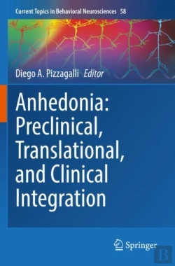 Bertrand.pt - Anhedonia: Preclinical, Translational, And Clinical Integration