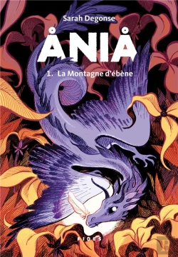 Bertrand.pt - Ania Tome 1 : La Montagne D'Ébène