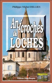 Anicroches À Loches