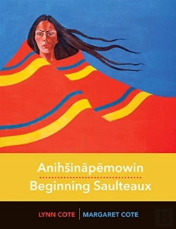 Bertrand.pt - Aniha Inapemowin / Beginning Saulteaux