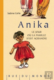 Anika ; Le Jour Ou La Famille S'Est Agrandie